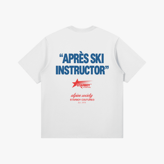 Après Ski Instructor T-Shirt - Starboy Couturetshirt