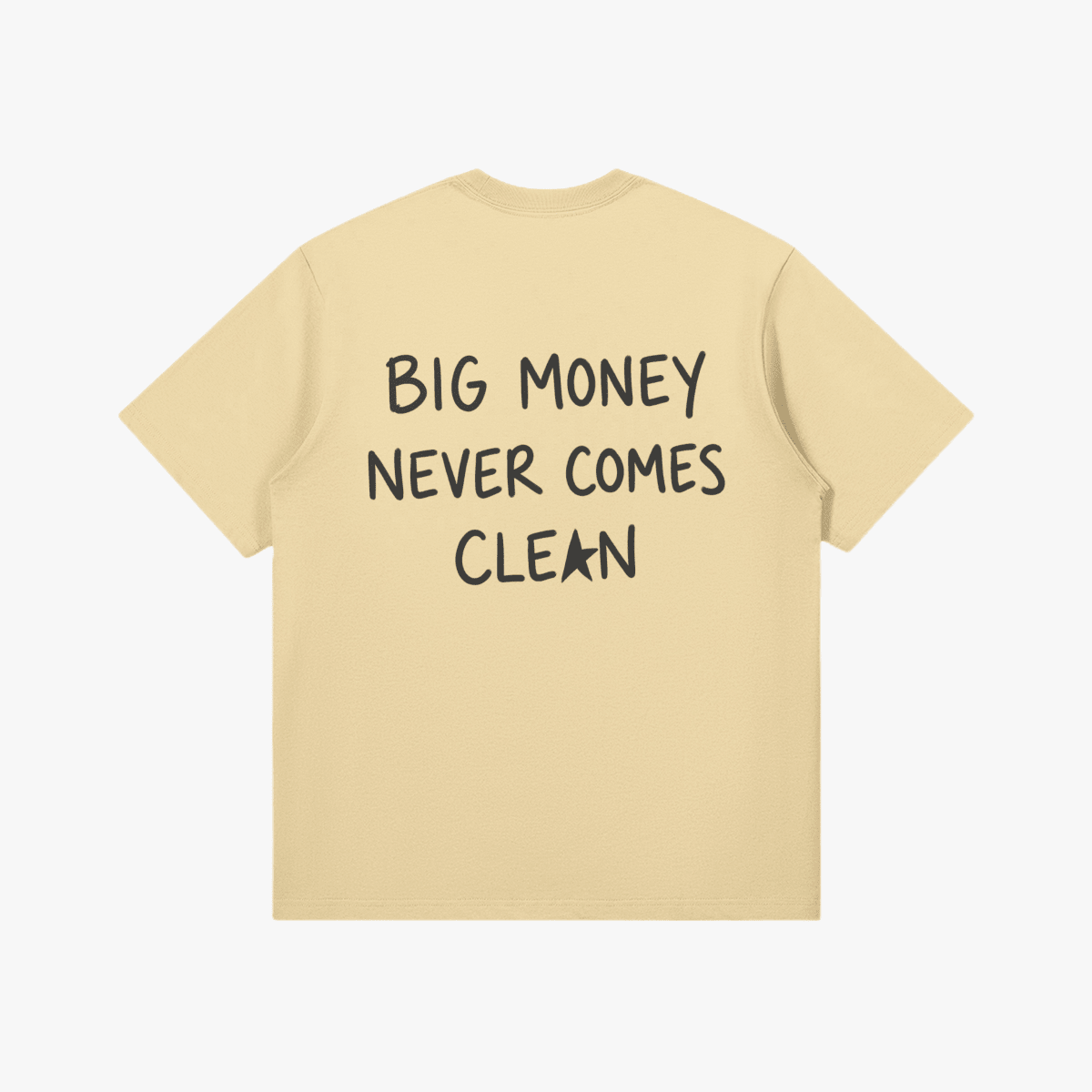 Big Money Never Comes Clean T-Shirt - Starboy Couturetshirt