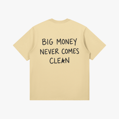 Big Money Never Comes Clean T-Shirt - Starboy Couturetshirt