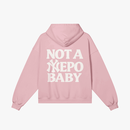 Not a Nepo Baby Full-Zip Hoodie - Starboy CoutureHoodie