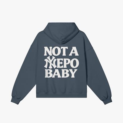Not a Nepo Baby Full-Zip Hoodie - Starboy CoutureHoodie